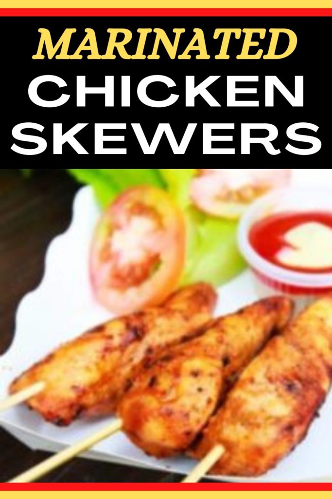 marinated chicken skewers