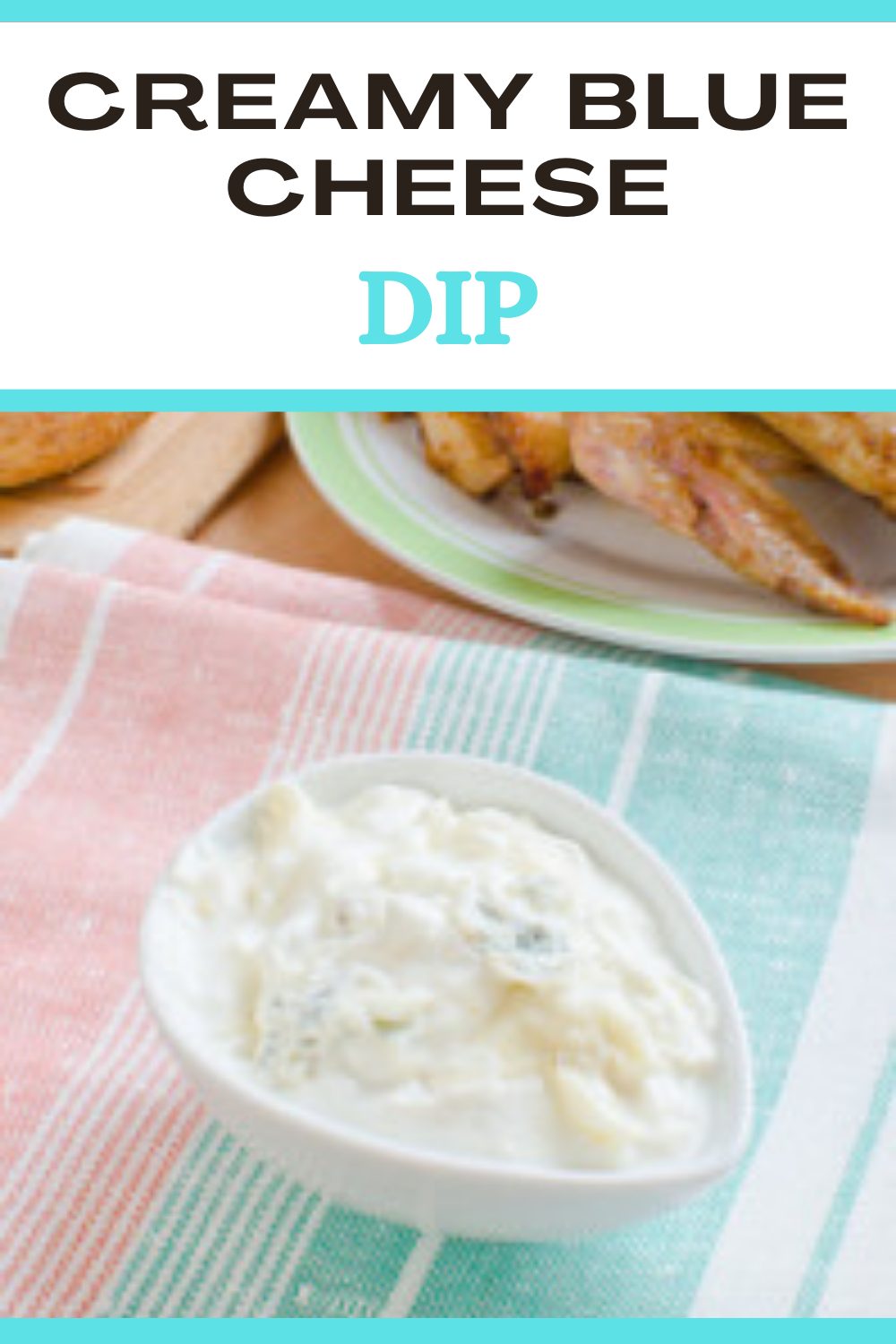creamy blue cheese dip