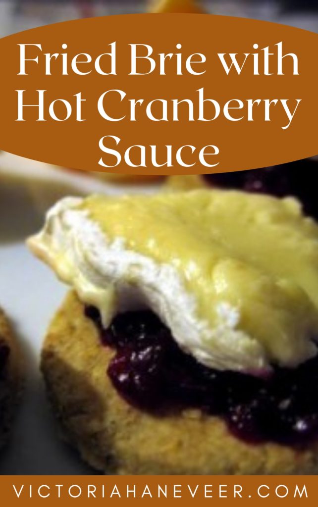 fried brie with hot cranberry sauce