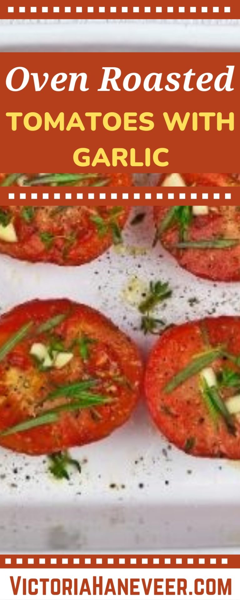 Oven Roasted Tomatoes with Garlic How to Oven Roast Tomatoes