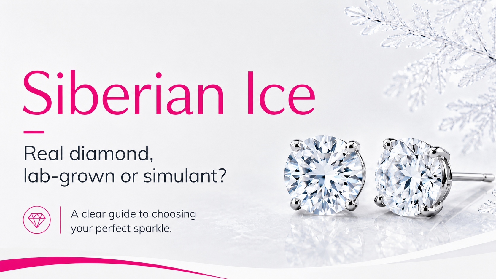 What exactly is a Siberian Ice diamond?