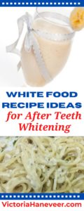 white food recipes for after teeth whitening