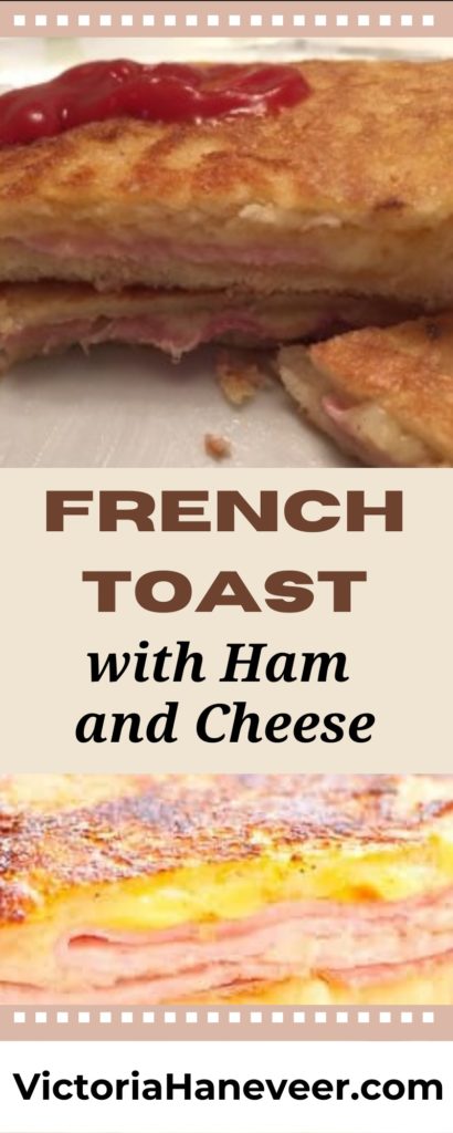 french toast with ham and cheese