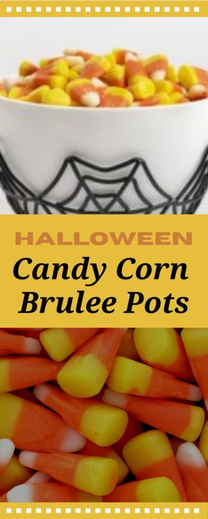 candy corn brulee pots