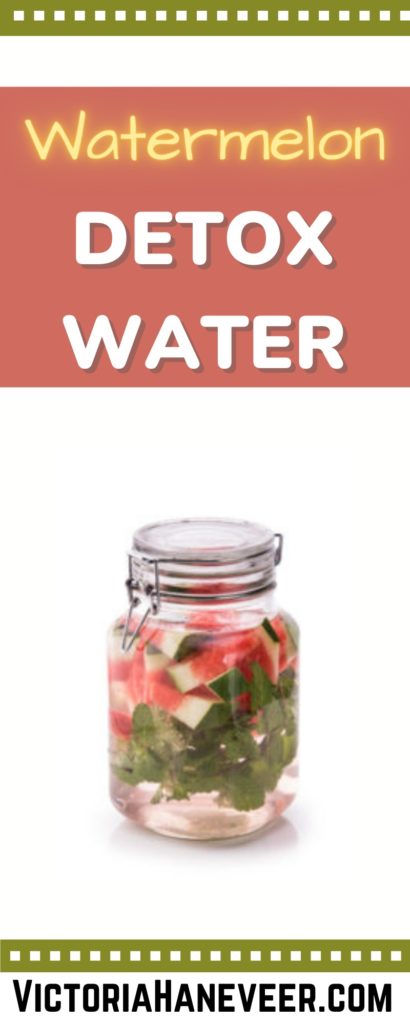 WATERMELON DETOX WATER